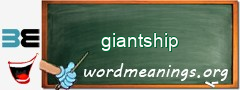 WordMeaning blackboard for giantship